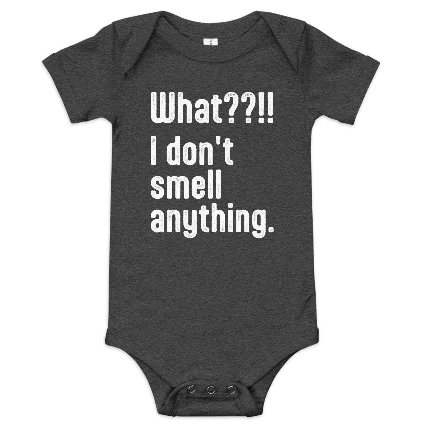 Baby C.R.A.P. Onesie - I don't smell anything